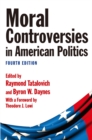 Moral Controversies in American Politics - eBook