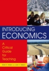 Introducing Economics: A Critical Guide for Teaching : A Critical Guide for Teaching - eBook