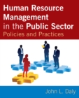 Human Resource Management in the Public Sector : Policies and Practices - eBook