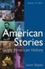 American Stories : Living American History: v. 1: To 1877 - eBook