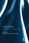 Gesture and Film : Signalling New Critical Perspectives - eBook