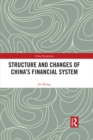 Structure and Changes of China’s Financial System - eBook