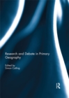 Research and Debate in Primary Geography - eBook