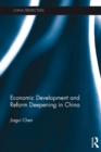 Economic Development and Reform Deepening in China - eBook