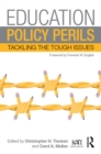 Education Policy Perils : Tackling the Tough Issues - eBook