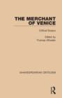 The Merchant of Venice : Critical Essays - eBook