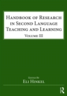 Handbook of Research in Second Language Teaching and Learning : Volume III - eBook