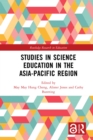 Studies in Science Education in the Asia-Pacific Region - eBook