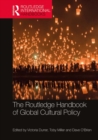 The Routledge Handbook of Global Cultural Policy - eBook