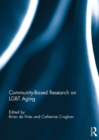 Community-Based Research on LGBT Aging - eBook