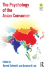 The Psychology of the Asian Consumer - eBook