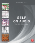 Self on Audio : The Collected Audio Design Articles of Douglas Self - eBook