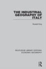 The Industrial Geography of Italy - eBook