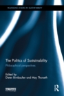 The Politics of Sustainability : Philosophical perspectives - eBook