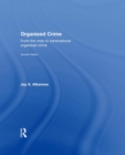 Organized Crime : From the Mob to Transnational Organized Crime - eBook