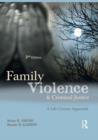 Family Violence and Criminal Justice : A Life-Course Approach - eBook