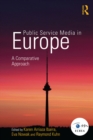 Public Service Media in Europe: A Comparative Approach - eBook