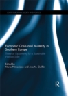 Economic Crisis and Austerity in Southern Europe : Threat or Opportunity for a Sustainable Welfare State - eBook
