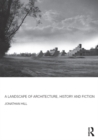 A Landscape of Architecture, History and Fiction - eBook