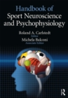 Handbook of Sport Neuroscience and Psychophysiology - eBook