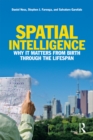 Spatial Intelligence : Why It Matters from Birth through the Lifespan - eBook
