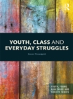 Youth, Class and Everyday Struggles - eBook