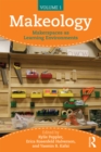 Makeology : Makerspaces as Learning Environments (Volume 1) - eBook