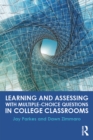 Learning and Assessing with Multiple-Choice Questions in College Classrooms - eBook