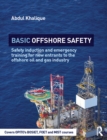 Basic Offshore Safety : Safety induction and emergency training for new entrants to the offshore oil and gas industry - eBook