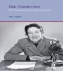Elsie Chamberlain : The Independent Life of a Woman Minister - eBook