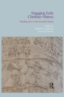 Engaging Early Christian History : Reading Acts in the Second Century - eBook