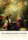 Early Modern Philosophy of Religion : The History of Western Philosophy of Religion, volume 3 - eBook