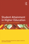 Student Attainment in Higher Education : Issues, controversies and debates - eBook
