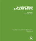 A Scottish Ballad Book (RLE Folklore) - eBook