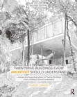 Twenty-Five Buildings Every Architect Should Understand : a revised and expanded edition of Twenty Buildings Every Architect Should Understand - eBook