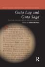 Guta Lag and Guta Saga: The Law and History of the Gotlanders - eBook