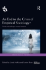 An End to the Crisis of Empirical Sociology? : Trends and Challenges in Social Research - eBook
