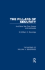The Pillars of Security (Works of William H. Beveridge) - eBook