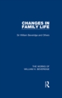 Changes in Family Life (Works of William H. Beveridge) - eBook