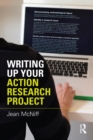 Writing Up Your Action Research Project - eBook