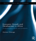 Economic Growth and Development in Africa : Understanding trends and prospects - eBook