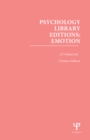 Psychology Library Editions: Emotion : 12 Volume Set - eBook