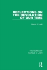 Reflections on the Revolution of our Time (Works of Harold J. Laski) - eBook