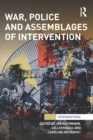 War, Police and Assemblages of Intervention - eBook