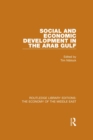 Social and Economic Development in the Arab Gulf (RLE Economy of Middle East) - eBook