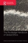 The Routledge Handbook of Global Ethics - eBook