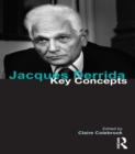 Jacques Derrida : Key Concepts - eBook