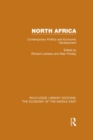 North Africa (RLE Economy of the Middle East) : Contemporary Politics and Economic Development - eBook