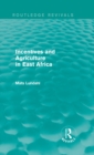 Incentives and Agriculture in East Africa (Routledge Revivals) - eBook