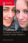 Routledge Handbook on Christian-Muslim Relations - eBook